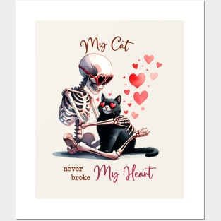 My Cat Never Broke My Heart Skeleton Valentines Day Posters and Art